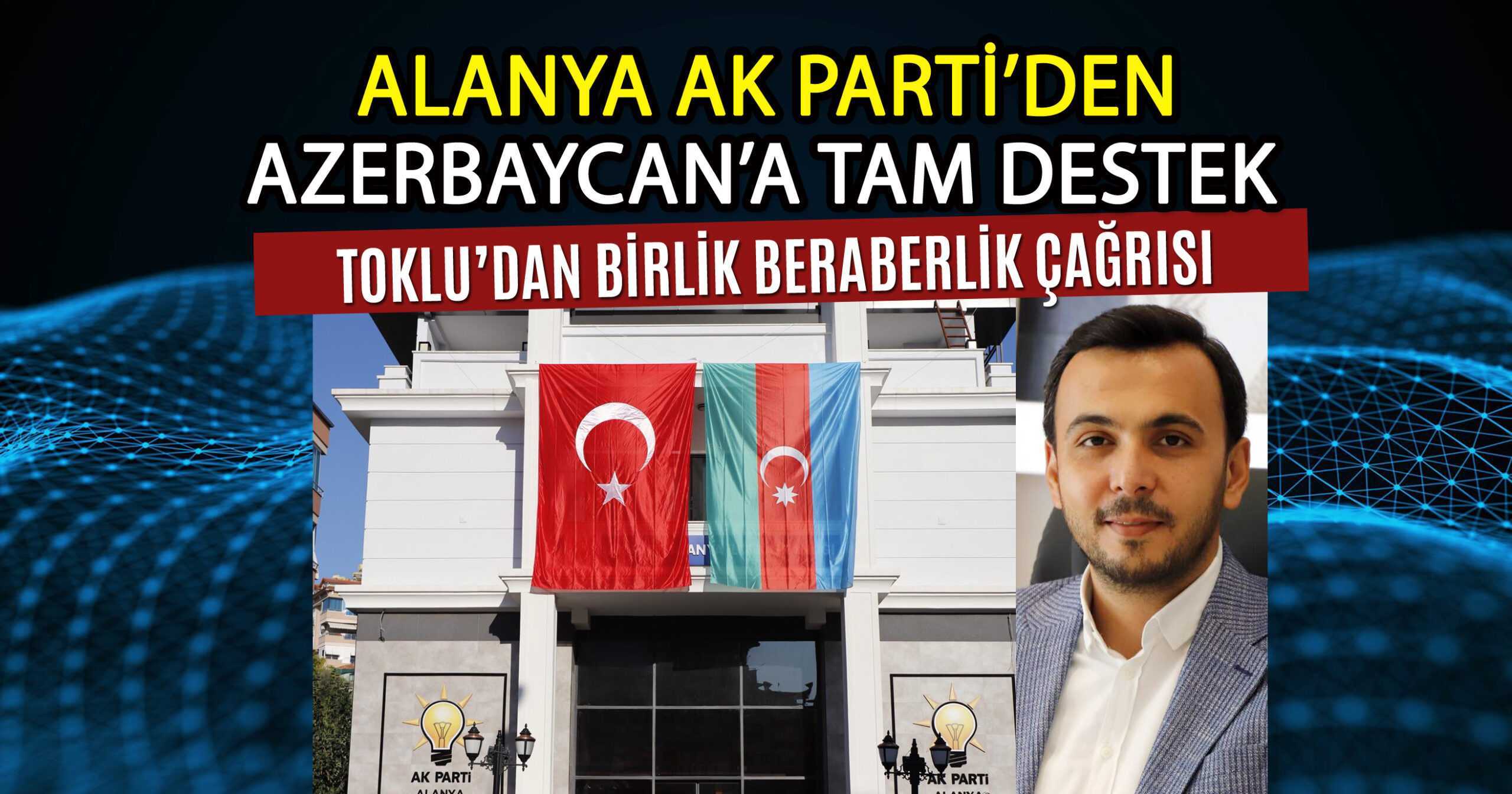 TOKLU’DAN AZERBAYCAN’A TAM DESTEK