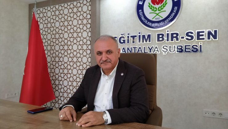 Eğitim Bir Sen Antalya Başkanı Miran: “Ek 40 bin öğretmen ataması yapılmalı”