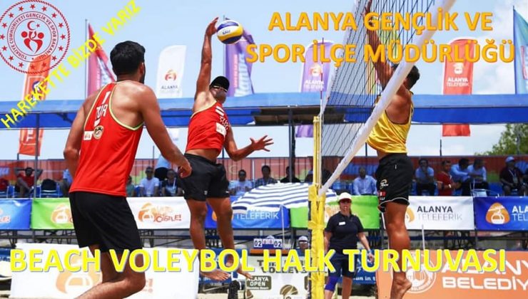 Alanya’da ‘Beach Voleybol Halk Turnuvası’ düzenlenecek