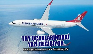 “Turkısh Aırlınes” gidiyor, “Türkiye Hava Yolları” geliyor