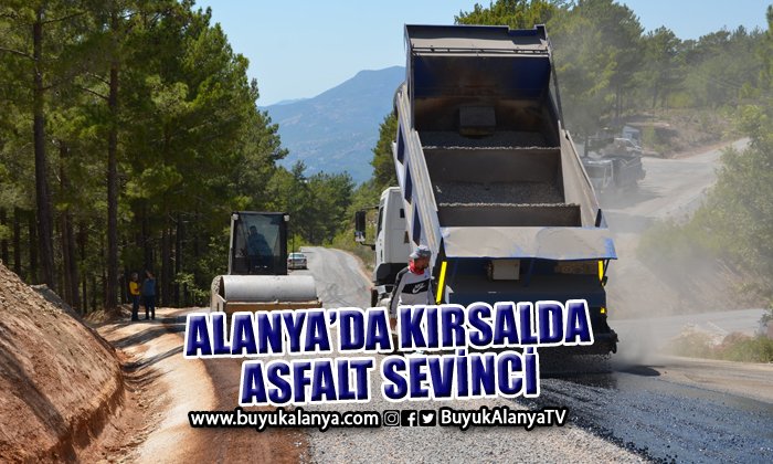 Alanya’da Yalçı ve Gümüşkavak yolları asfaltlandı