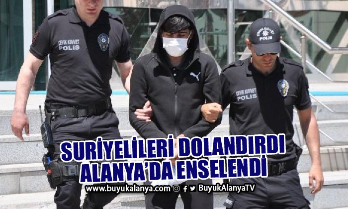 Antalya’da dolandırdı Alanya’da yakalandı