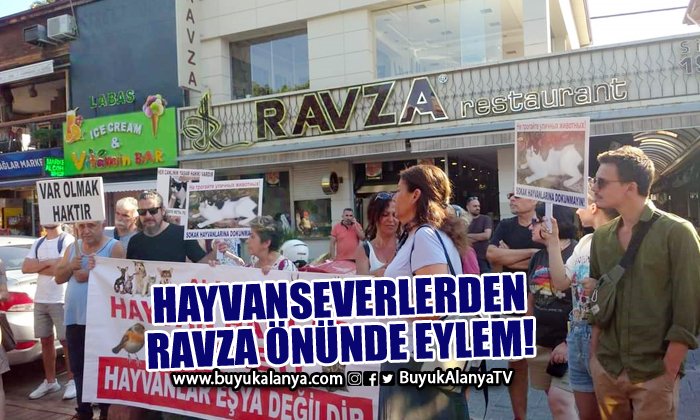 Alanya’da Ravza Restoran’a hayvan severlerden sert tepki