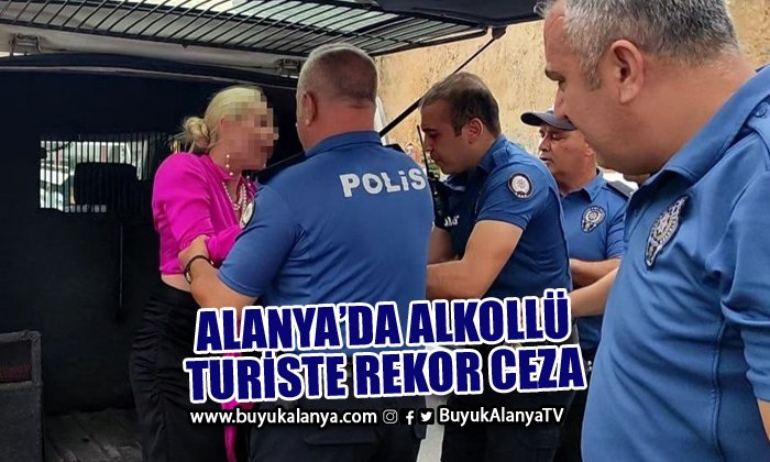 Alanya’da polisi çileden çıkaran alkollü turistin yaptığı yanına kalmadı