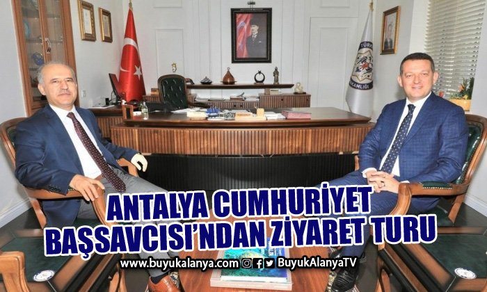 Antalya Cumhuriyet Başsavcısı’ndan ziyaret turu