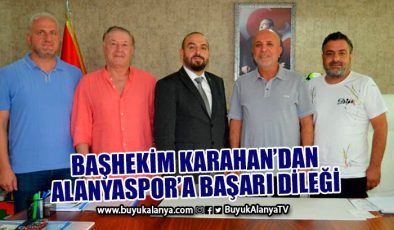 Başhekim Karahan’dan Başkan Çavuşoğlu’na ziyaret