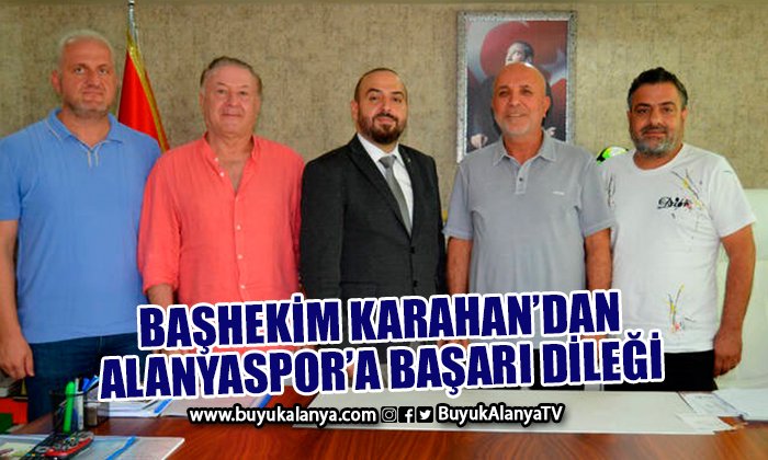 Başhekim Karahan’dan Başkan Çavuşoğlu’na ziyaret