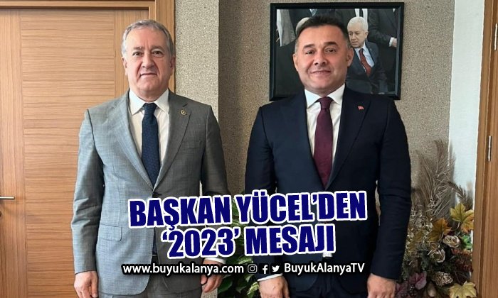 Başkan Yücel Ankara’dan ‘2023’ mesajı verdi I “Aday belli, karar net”
