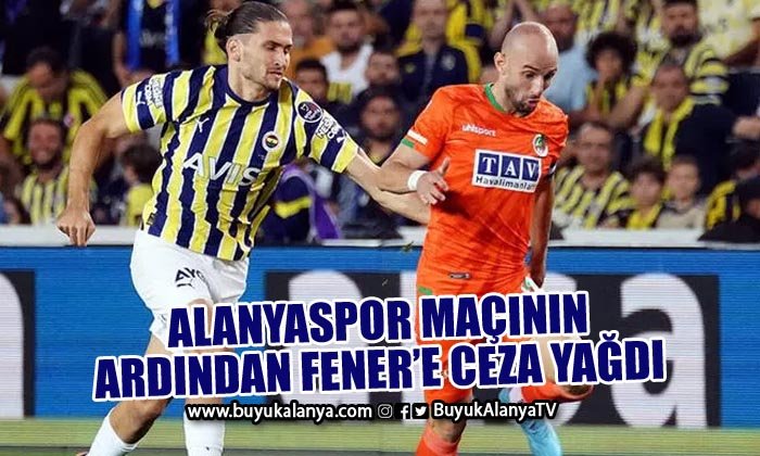 PFDK’dan Alanyaspor maçı sonrası Fenerbahçe’ye ceza