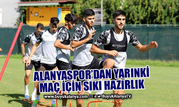 Alanyaspor – Başakşehir maçı hazırlığını sürdürüyor
