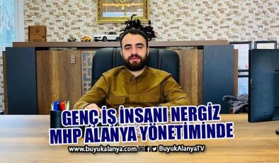 Genç işadamı Nergiz, MHP Alanya yönetimine girdi