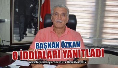 Başkan Özkan o iddiaların ardından konuştu