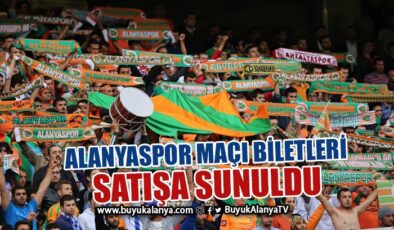 Alanyaspor – Antalyaspor maçı biletleri satışa sunuldu