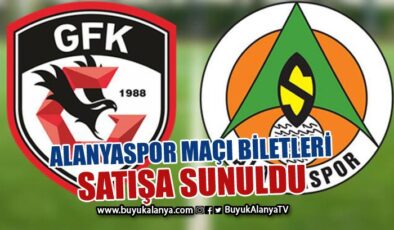 Alanyaspor-Gaziantep FK maçı biletleri satışa sunuldu