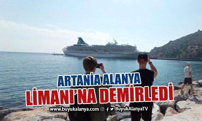 Artania Alanya’ya 835 turist getirdi