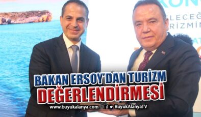 Bakan Ersoy: “Turizmde Türkiye olarak Süper Lig’deyiz”