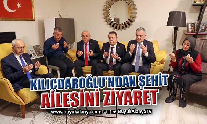 Kılıçdaroğlu Pençe-Kilit Operasyonu şehidinin ailesini ziyaret etti