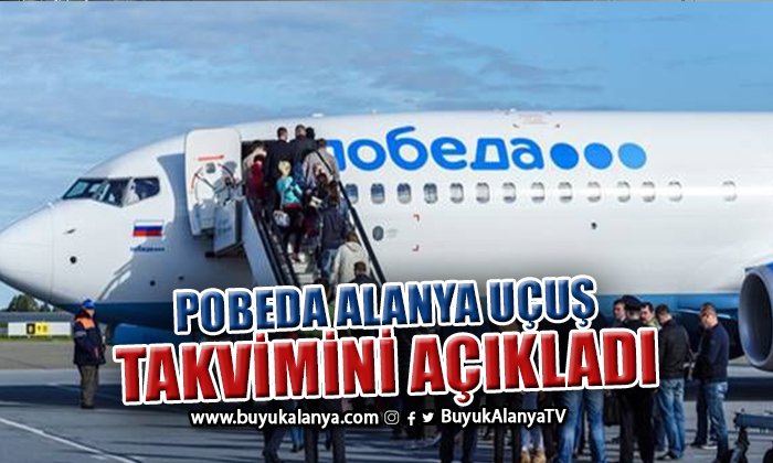 Pobeda Alanya uçuş takvimini açıkladı