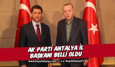 AK Parti Antalya İl Başkanlığı görevine Ali Çetin getirildi