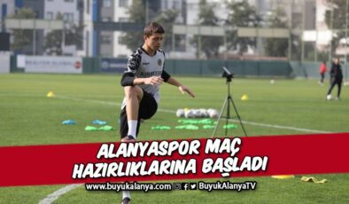 Alanyaspor – Fatih Karagümrük maçının hazırlıklarına başladı