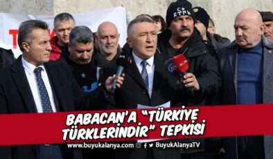 Babacan’a “Türkiye Türklerindir” tepkisi