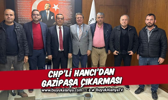 CHP Antalya Milletvekili Aday Adayı Hancı’ya Gazipaşa’da yoğun ilgi