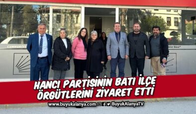 CHP Antalya Milletvekili Aday Adayı Hancı ziyaretlerini sürdürüyor