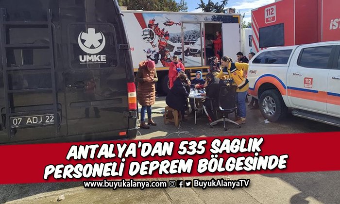 Antalya’dan 111 araç ve 535 sağlık personeli deprem bölgesinde