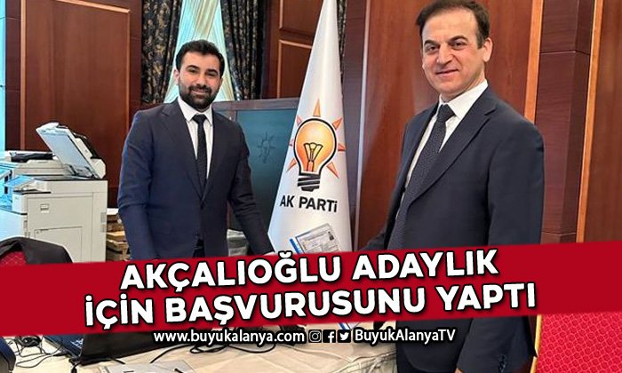 Akçalıoğlu: “AK Parti’li olmaktan her zaman gurur duyduk”