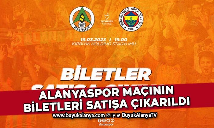 Alanyaspor – Fenerbahçe maçının biletleri satışta