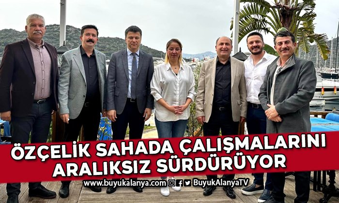CHP Antalya Milletvekili Aday Adayı Özçelik’in son durağı Kaş oldu