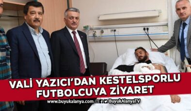 Vali Yazıcı’dan kazada yaralanan Kestelsporlu futbolcuya geçmiş olsun ziyareti
