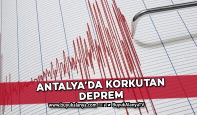 Antalya’da deprem paniği