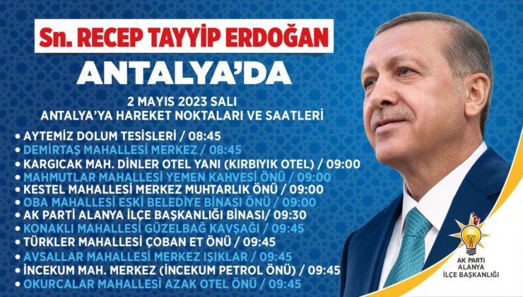 Cumhurbaşkanı Erdoğan Antalya’ya geliyor