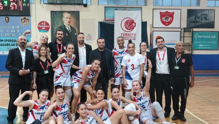 Alanya Belediyespor kadını basketbol takımı finale yükseldi